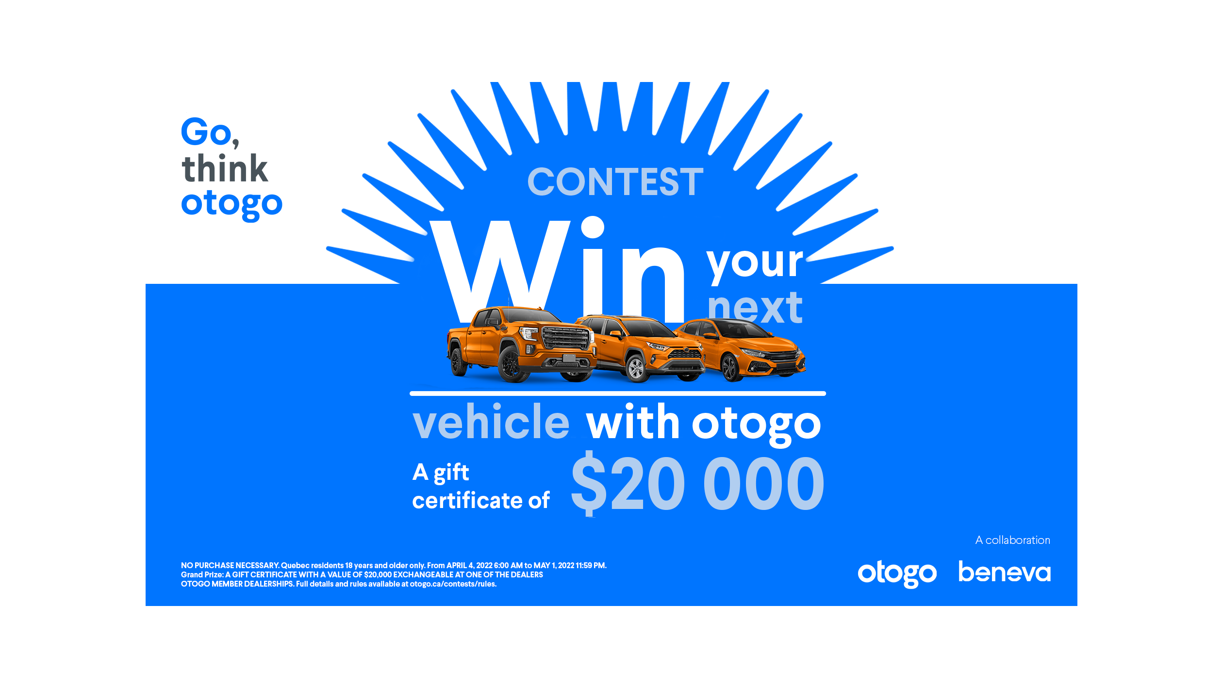 Win your next vehicle with Beneva and Otogo